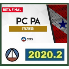 ESCRIVÃO PC PA (POLICIA CIVIL DO PARÁ - PCPA) - RETA FINAL - PÓS EDITAL - CERS 2020