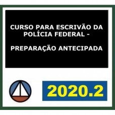 ESCRIVÃO DA  POLÍCIA FEDERAL - PF - CERS 2020.2