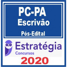 ESCRIVÃO PC PA (POLICIA CIVIL DO PARÁ - PCPA) PÓS EDITAL - ESTRATEGIA 2020