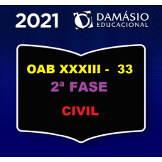 2ª (segunda) Fase OAB XXXIII (33º Exame) - DIREITO CIVIL - DAMÁSIO 2021