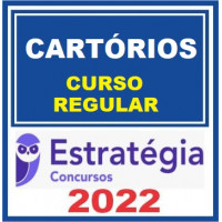 CURSO PARA CARTÓRIO - REGULAR - ESTRATEGIA 2022