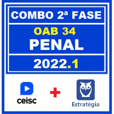 COMBO 2 em 1 - OAB 2ª FASE XXXIV (34) - DIREITO PENAL - CEISC + ESTRATÉGIA - 2022 - AGORA VOCÊ PASSA!