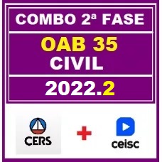 COMBO 2 em 1 - OAB 2ª FASE XXXV (35) - DIREITO CIVIL - CERS + CEISC - 2022 - AGORA VOCÊ PASSA!