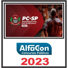 PC SP - INVESTIGADOR - POLÍCIA CIVIL DE SÃO PAULO - PCSP - PÓS EDITAL - ALFACON 2023