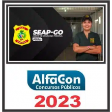 SEAP GO (AGENTE DE SEGURANÇA PRISIONAL) ALFACON 2023