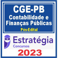 CGE PB - AUDITOR DO CONTAS PÚBLICAS - CONTABILIDADE E FINANÇAS PÚBLICAS - PÓS EDITAL - ESTRATÉGIA 2023