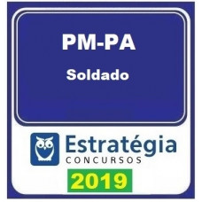 PM PA - SOLDADO - ESTRATÉGIA 2019
