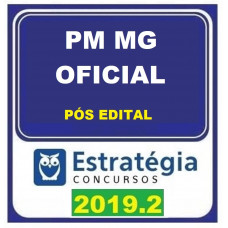 PM MG - OFICIAL - PÓS EDITAL - ESTRATEGIA - 2019.2