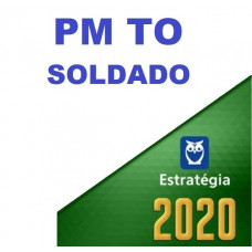 PM TO - SOLDADO DA POLÍCIA MILITAR DE TOCANTINS - PMTO - ESTRATEGIA 2020